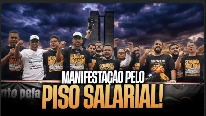 II Manifestação em Brasília - Piso Salarial Nacional
